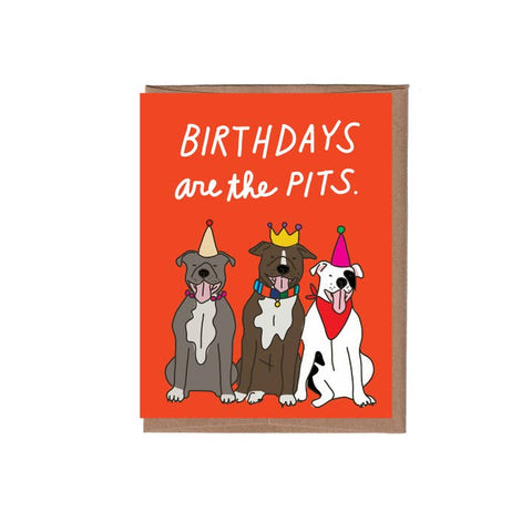 Pits Birthday Card from La Familia Green