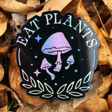 Eat Plants Holographic Sticker from Compassion Co.
