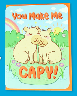 You Make Me Capy Greeting Card from Turtle's Soup