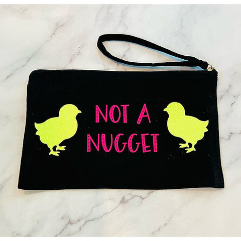 Not A Nugget Pouch